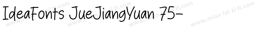 IdeaFonts JueJiangYuan 75字体转换